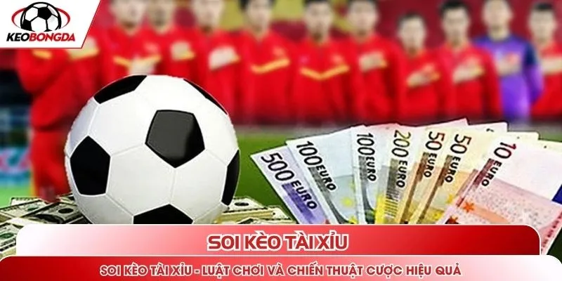 Soi kèo tài xỉu