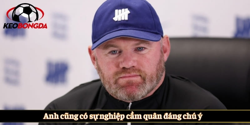 Anh cũng có sự nghiệp cầm quân đáng chú ý 