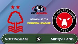 Nhận định Nottingham vs Midtjylland